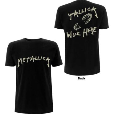 Metallica Majica: Wuz Here (Back Print)